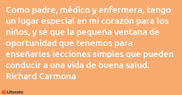 Frases de Richard Carmona