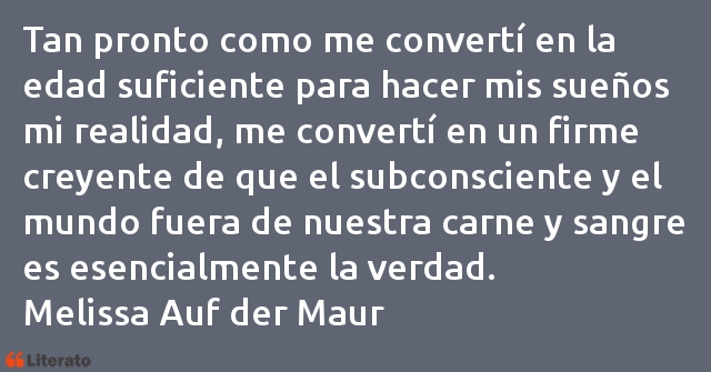 Frases de Melissa Auf der Maur