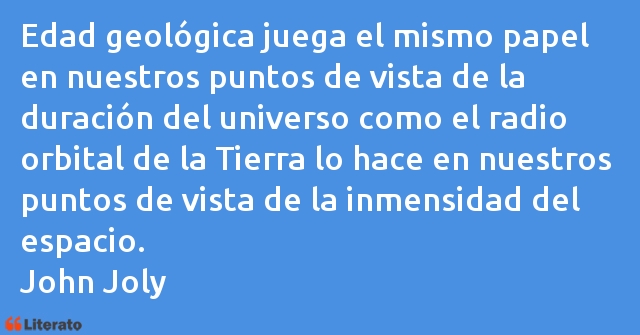 Frases de John Joly