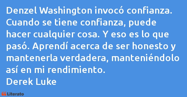 Frases de Derek Luke