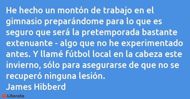 Frases de James Hibberd