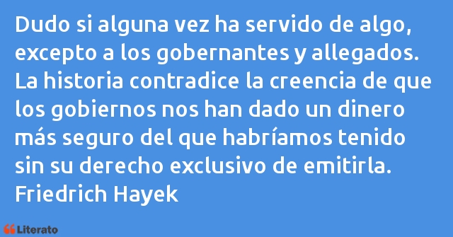 Frases de Friedrich Hayek