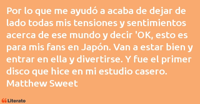 Frases de Matthew Sweet