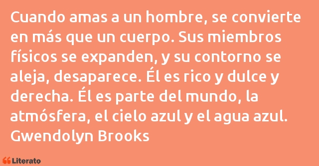 Frases de Gwendolyn Brooks