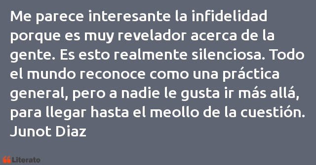 Frases de Junot Diaz