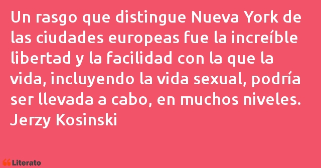 Frases de Jerzy Kosinski