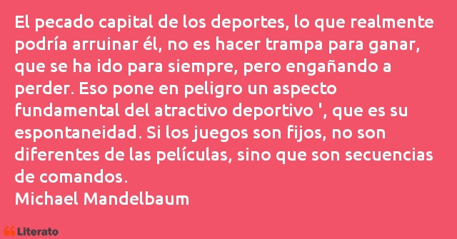 Frases de Michael Mandelbaum