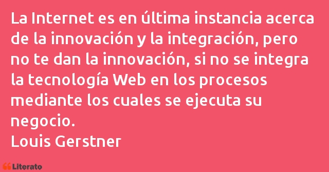 Frases de Louis Gerstner