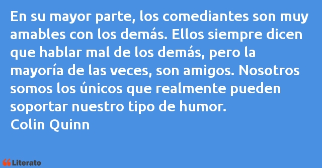 Frases de Colin Quinn