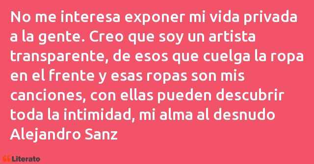 Frases de Alejandro Sanz