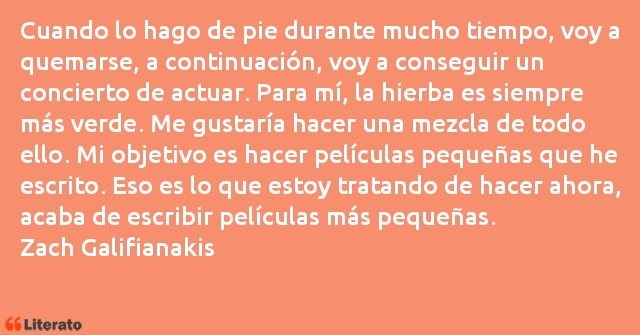 Frases de Zach Galifianakis