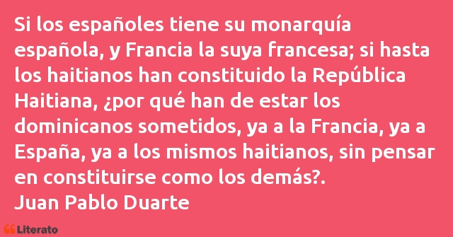 Frases de Juan Pablo Duarte