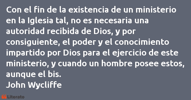 Frases de John Wycliffe