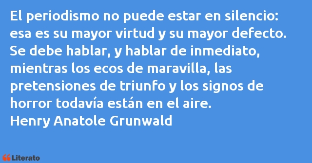 Frases de Henry Anatole Grunwald