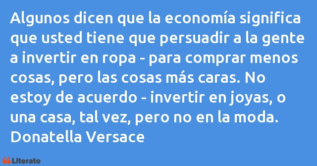 Frases de Donatella Versace