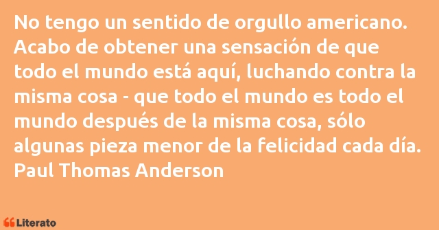 Frases de Paul Thomas Anderson