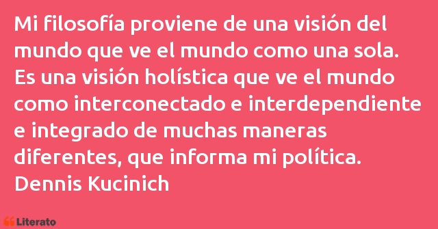 Frases de Dennis Kucinich