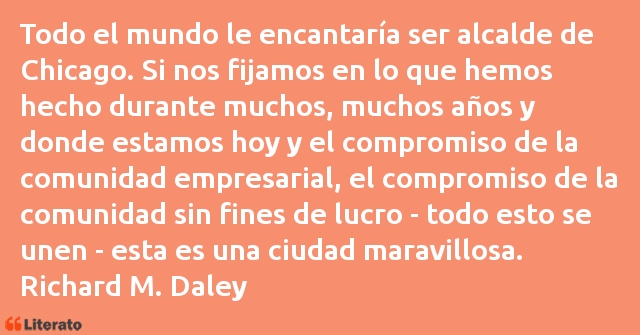 Frases de Richard M. Daley