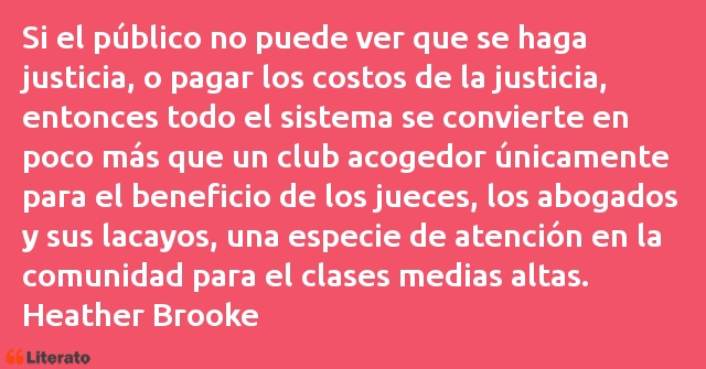 Frases de Heather Brooke