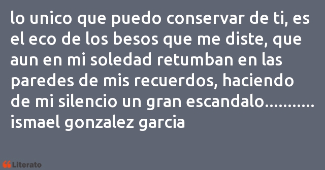 Frases de ismael gonzalez garcia