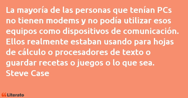 Frases de Steve Case