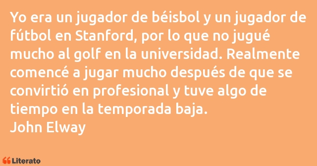 Frases de John Elway