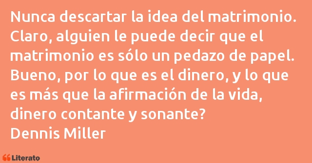 Frases de Dennis Miller