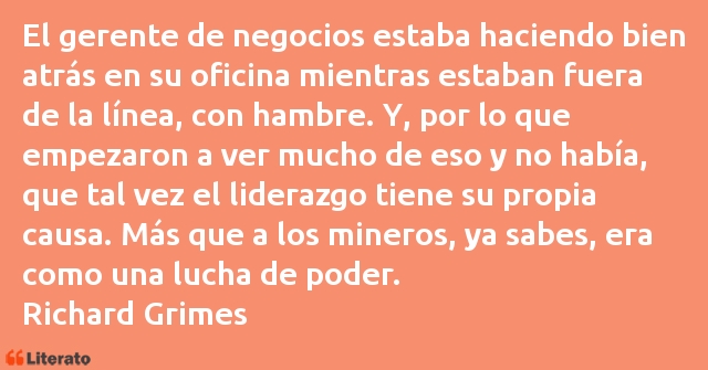 Frases de Richard Grimes