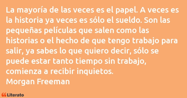 Frases de Morgan Freeman