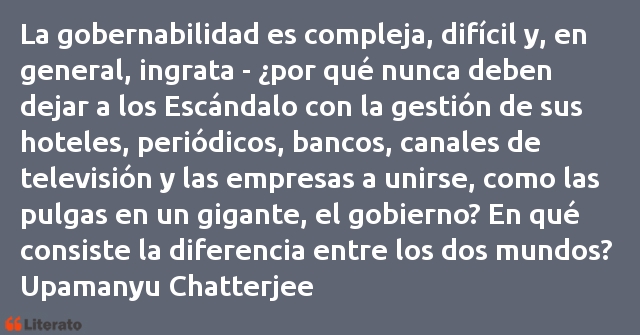 Frases de Upamanyu Chatterjee