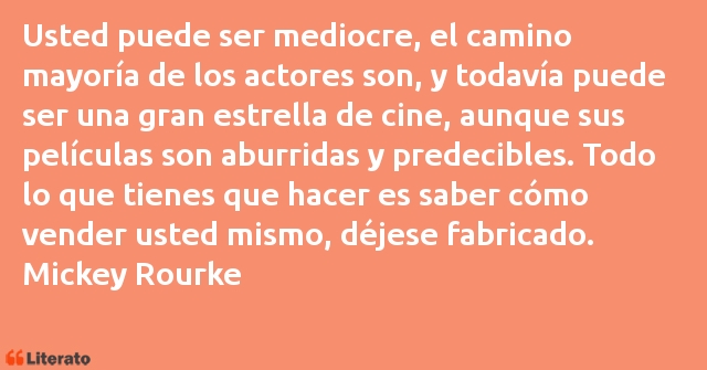 Frases de Mickey Rourke