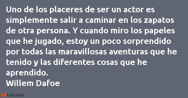 Frases de Willem Dafoe