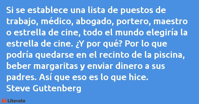 Frases de Steve Guttenberg