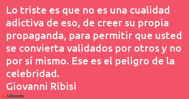 Frases de Giovanni Ribisi