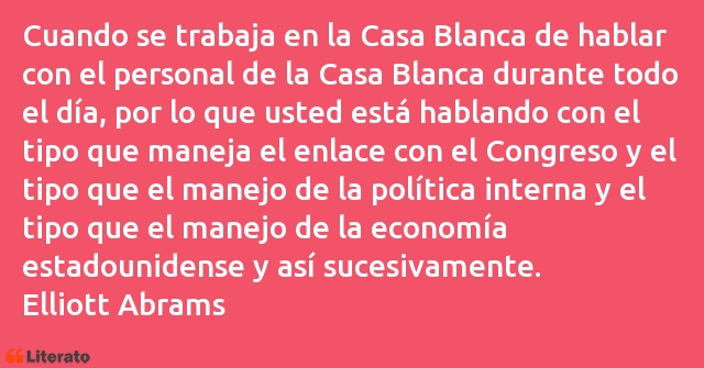 Frases de Elliott Abrams