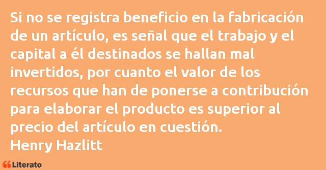 Frases de Henry Hazlitt