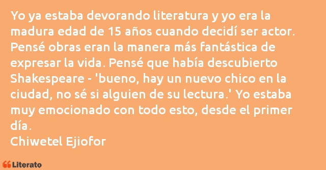 Frases de Chiwetel Ejiofor