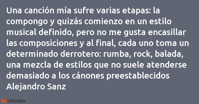 Frases de Alejandro Sanz