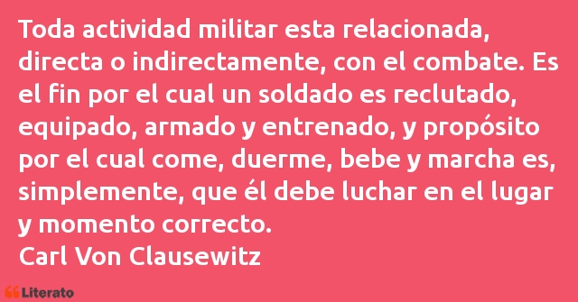 Frases de Carl Von Clausewitz