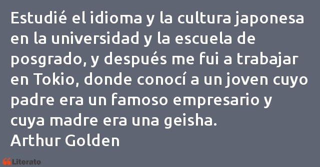 Frases de Arthur Golden