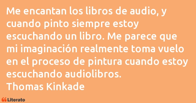 Frases de Thomas Kinkade