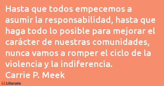 Frases de Carrie P. Meek