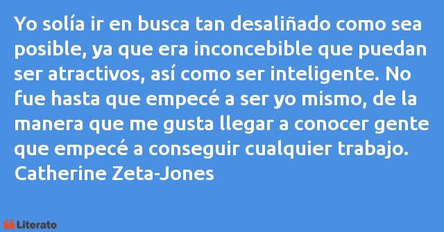 Frases de Catherine Zeta-Jones