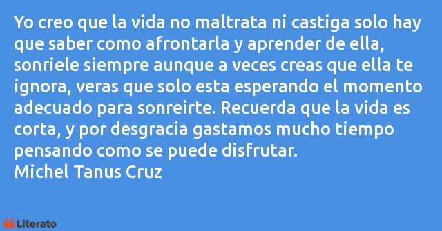 Frases de Michel Tanus Cruz