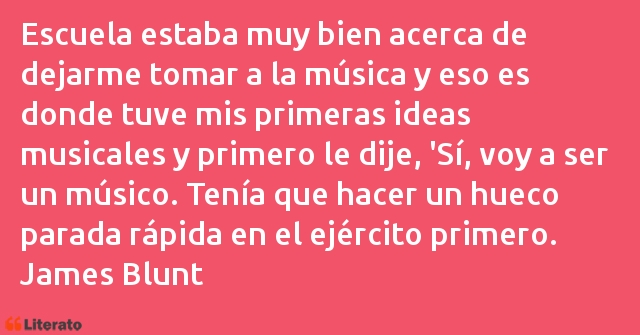 Frases de James Blunt