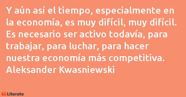 Frases de Aleksander Kwasniewski