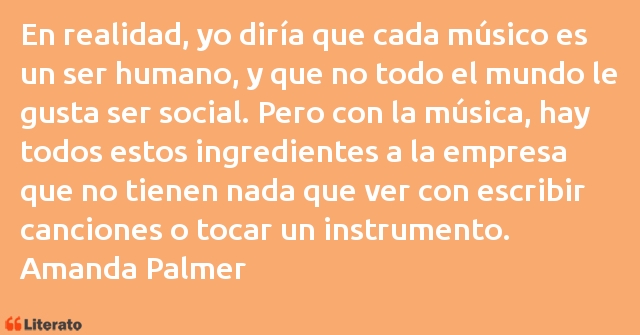 Frases de Amanda Palmer