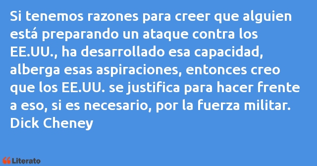 Frases de Dick Cheney