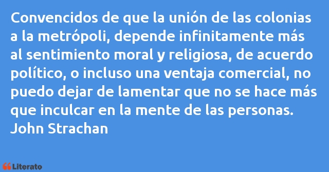 Frases de John Strachan