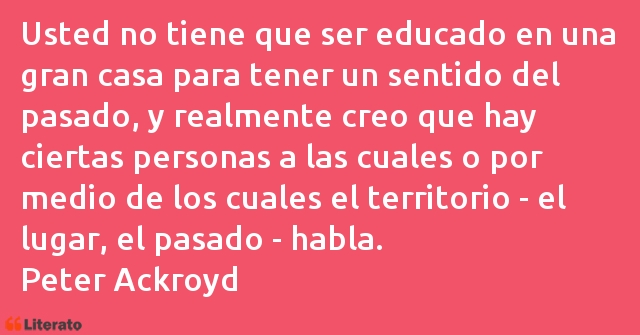 Frases de Peter Ackroyd